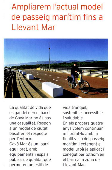 Promesa de fer arribar el passeig mar�tim actual de Gav� Mar fins a Llevant Mar, inclosa en el programa electoral de Joaquim Balsera (PSC) per a les eleccions municipals de Gav�  (22 de Maig de 2011)